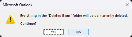 Outlook message confirming emptying the Deleted Items folder